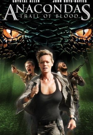 Anacondas: Trail of Blood