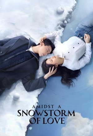 Amidst a Snowstorm of Love