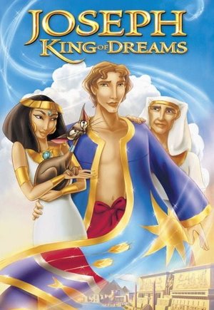 Joseph: King of Dreams