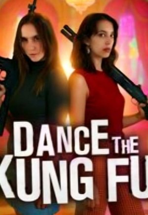 Dance the Kung Fu
