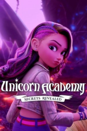 Unicorn Academy: Secrets Revealed