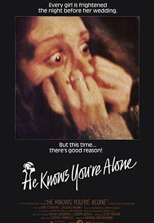 He Knows You're Alone
