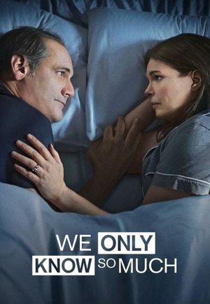 We Only Know So Much