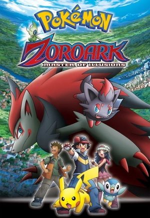 Pokémon: Zoroark: Master of Illusions