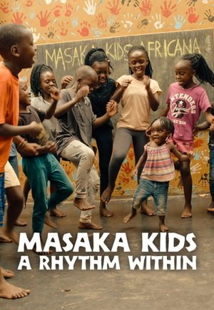 Masaka Kids: A Rhythm Within