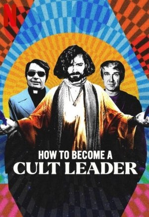 How to Become a Cult Leader