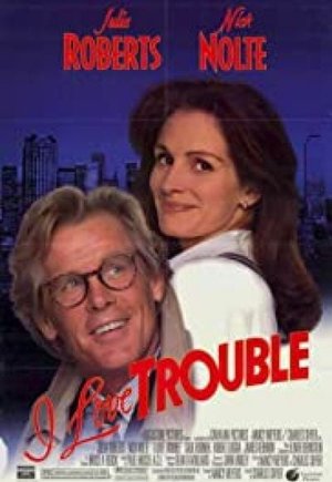 I Love Trouble