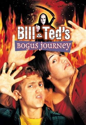 Bill & Ted's Bogus Journey